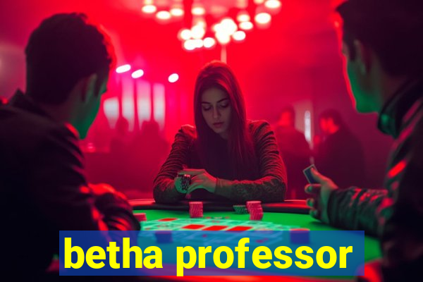 betha professor